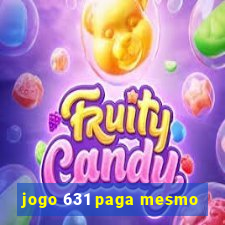 jogo 631 paga mesmo